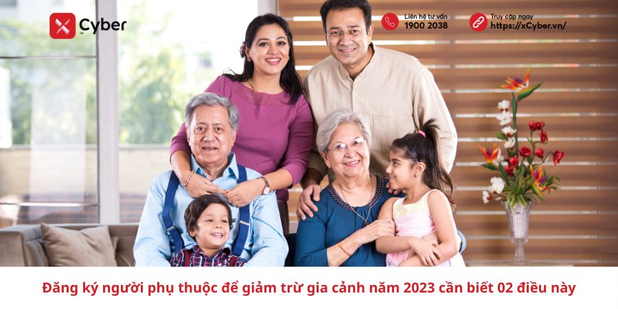 Đăng ký người phụ thuộc để giảm trừ gia cảnh năm 2023 cần biết 02 điều này 7 Đăng ký người phụ thuộc giảm trừ gia cảnh 2023