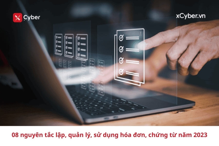 08 nguyên tắc lập, quản lý, sử dụng hóa đơn, chứng từ