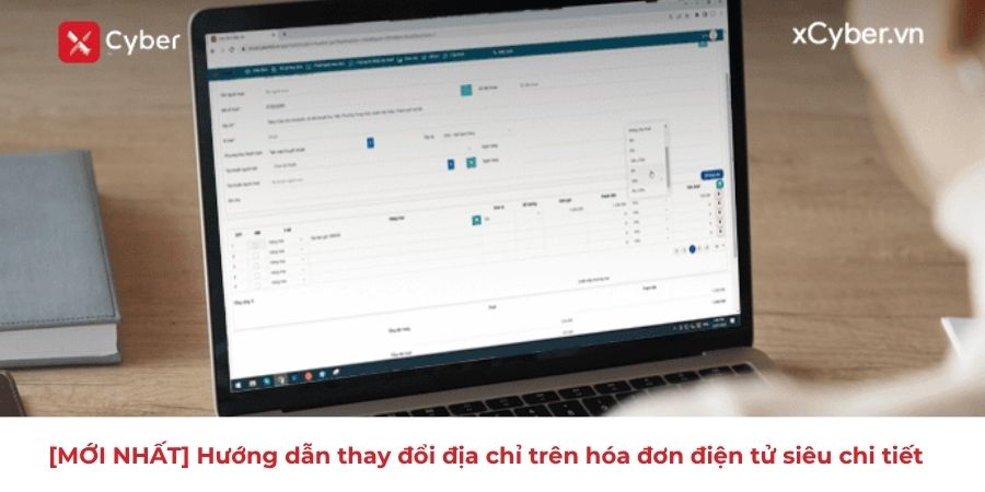 Chi tiết cách thay đổi địa chỉ trên hóa đơn điện tử như thế nào? 1 Chi tiết cách thay đổi địa chỉ trên hóa đơn điện tử như thế nào?
