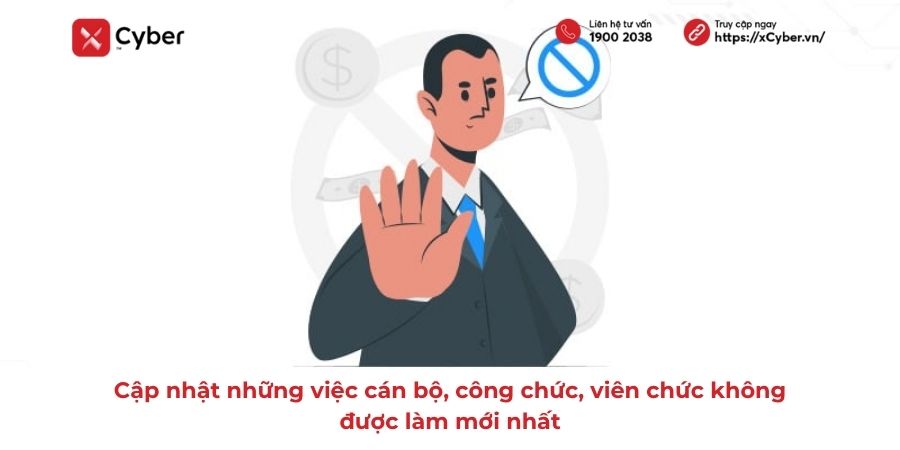 Những việc cán bộ, công chức, viên chức không được làm năm 2023 14 Những việc cán bộ, công chức, viên chức không được làm