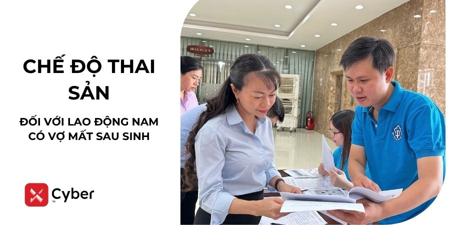 Chế độ thai sản đối với lao động nam có vợ mất sau khi sinh con 1 Chế độ thai sản đối với lao động nam có vợ mất sau khi sinh con