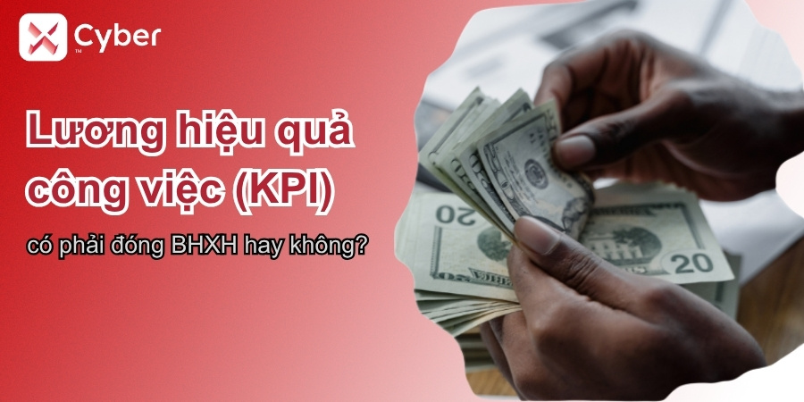 Lương hiệu quả công việc có phải đóng BHXH hay không?