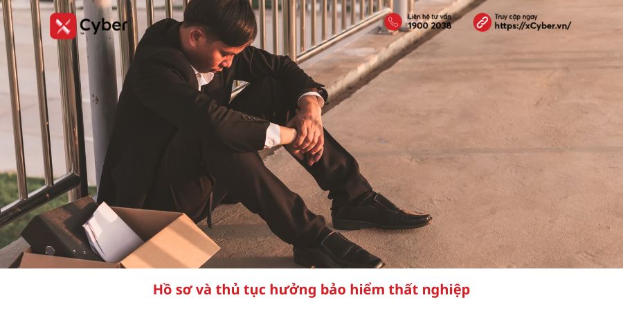Hồ sơ và thủ tục hưởng bảo hiểm thất nghiệp
