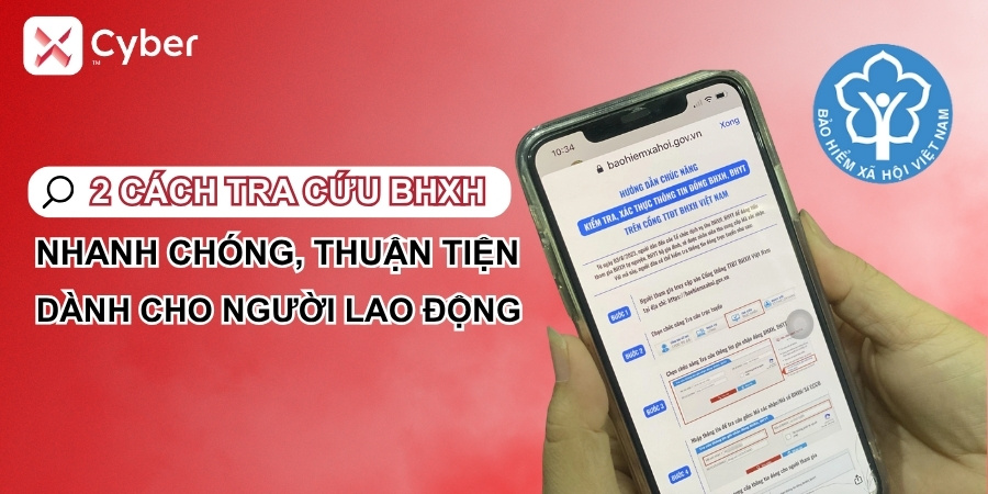 Hướng dẫn 02 cách tra cứu Bảo hiểm xã hội nhanh chóng, chính xác nhật