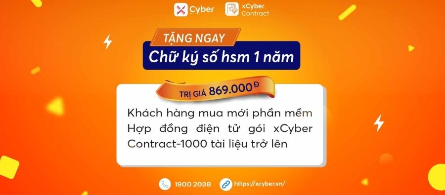 Sale hân hoan, nhận quà rộn ràng cùng hàng loạt ưu đãi khủng từ xCyber 5 Khách hàng mua mới phần mềm Hợp đồng điện tử gói xCyber Contract-1000 tài liệu trở lên tặng chữ ký số HSM 01 năm trị giá 869.000đ