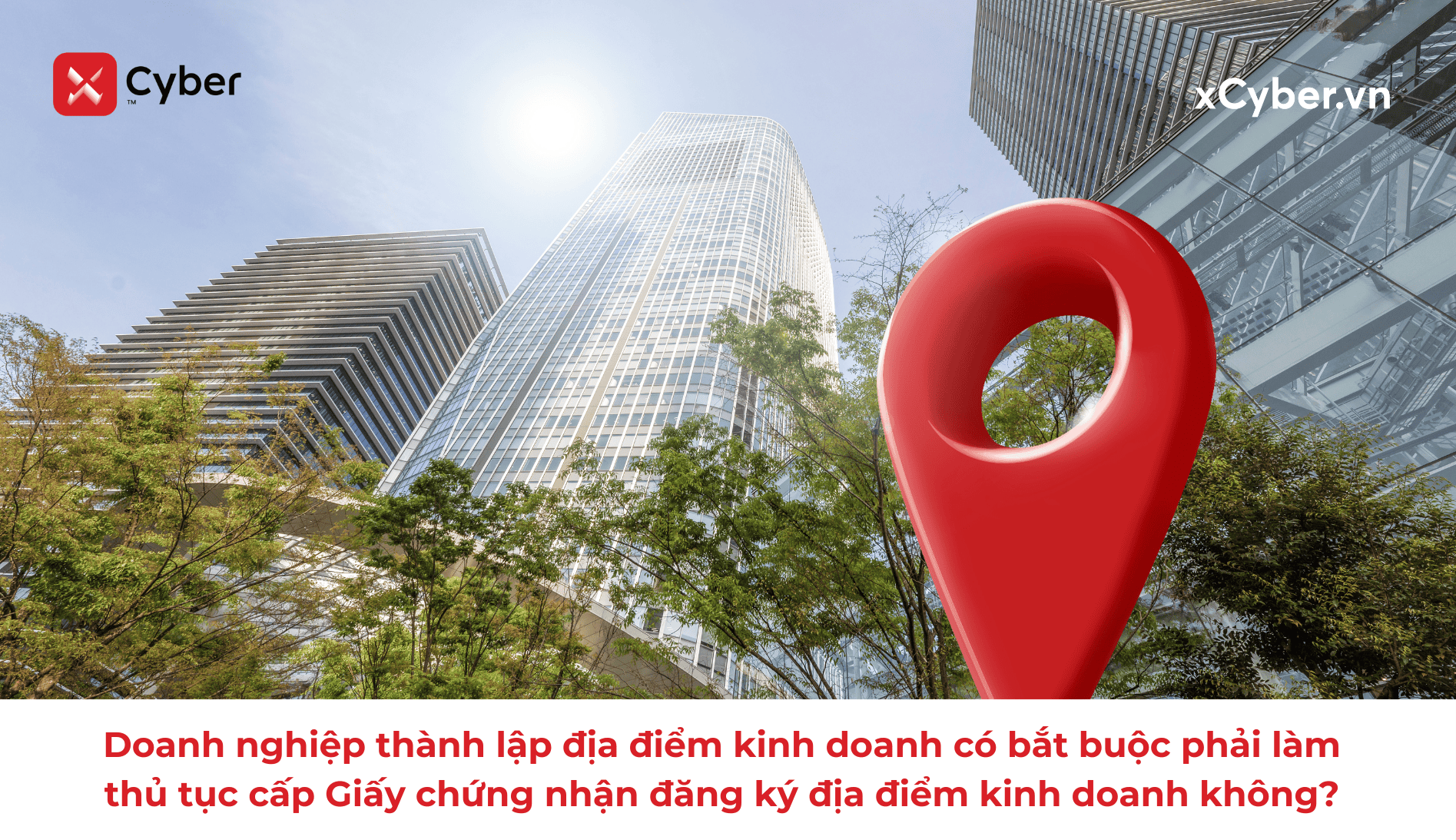 Doanh nghiệp thành lập địa điểm kinh doanh có bắt buộc phải làm thủ tục cấp Giấy chứng nhận đăng ký địa điểm kinh doanh không?