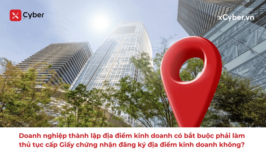 Doanh nghiệp thành lập địa điểm kinh doanh có bắt buộc phải làm thủ tục cấp Giấy chứng nhận đăng ký địa điểm kinh doanh không? 1 Doanh nghiệp thành lập địa điểm kinh doanh có bắt buộc phải làm thủ tục cấp Giấy chứng nhận đăng ký địa điểm kinh doanh không?