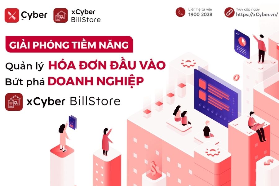 Tăng tốc doanh nghiệp với giải pháp quản lý hóa đơn đầu vào tiên tiến – xCyber Billstore