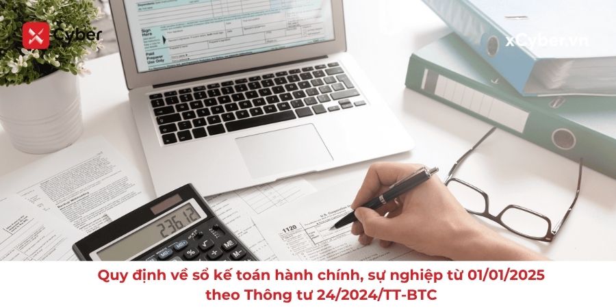Quy định về sổ kế toán hành chính, sự nghiệp từ 01/01/2025 theo Thông tư 24/2024/TT-BTC