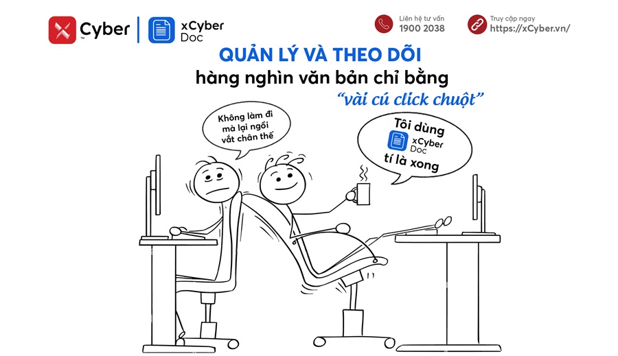 Với xCyber Doc - Quản lý và theo dõi hàng nghìn văn bản chỉ bằng vài cú click chuột 1 xCyber Doc giúp doanh nghiệp quản lý hàng nghìn văn bản chỉ bằng vài click chuột