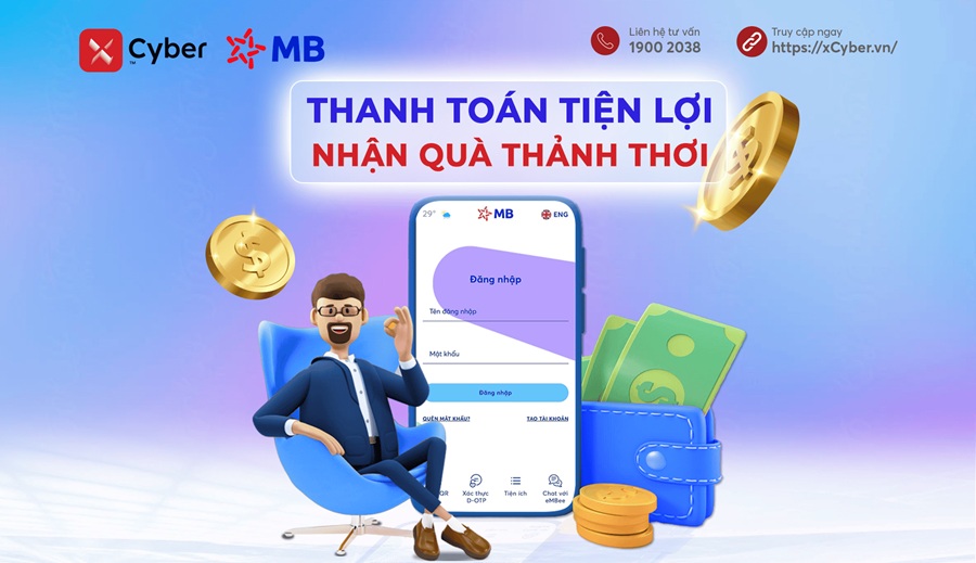 xCyber – MB Bank: Thanh toán tiện lợi, nhận quà thảnh thơi