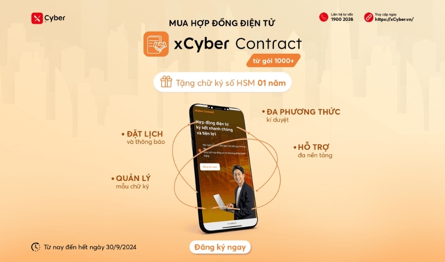 Mua Hợp đồng điện tử gói xCyber Contract-1000 trở lên - Tặng chữ ký số HSM 01 năm trị giá 869.000 đ 10 Mua Hợp đồng điện tử xCyber Contract, tặng ngay chữ ký số HSM 01 năm