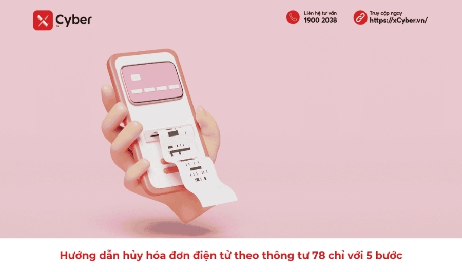 Hướng dẫn hủy hóa đơn điện tử theo thông tư 78 chỉ với 5 bước 13 Hướng dẫn hủy hóa đơn điện tử theo thông tư 78 chỉ với 5 bước