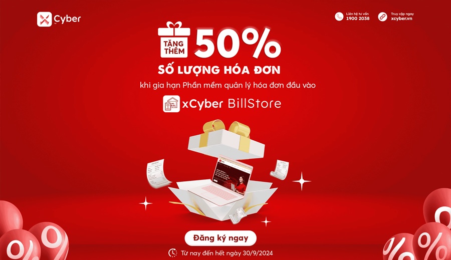 Gia hạn xCyber Billstore ngay hôm nay, nhận thêm 50% lượng hóa đơn đầu vào