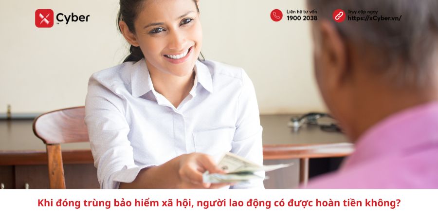 Khi đóng trùng bảo hiểm xã hội, người lao động có được hoàn tiền không?