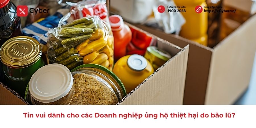Tin vui dành cho các Doanh nghiệp ủng hộ thiệt hại do bão lũ? 3 Tin vui cho doanh nghiệp ủng hộ thiệt hại do bão lũ