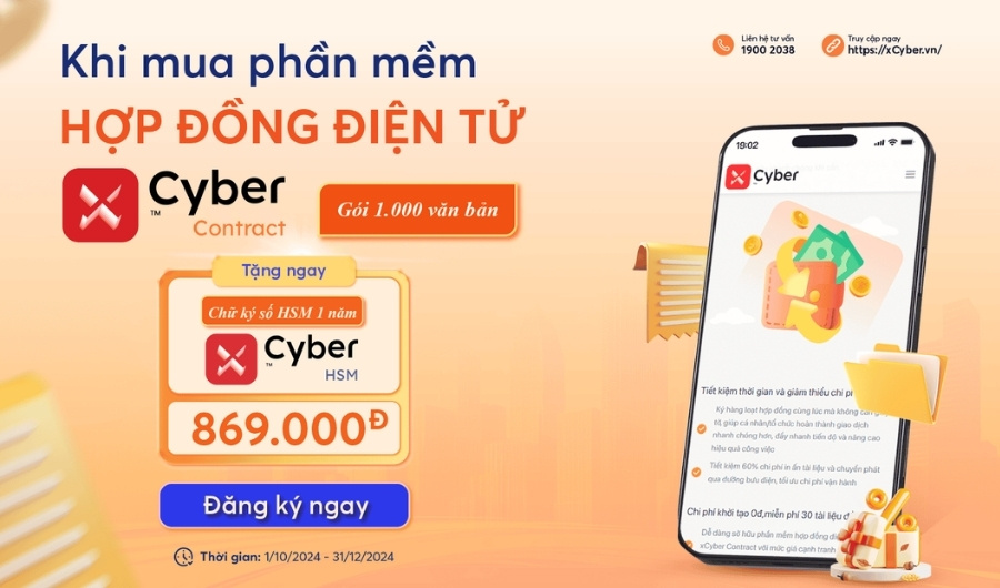 HR ơi, deal hot đây - Mua xCyber Contract tặng ngay chữ ký số HSM 1 năm 1 Mua xCyber Contract tặng ngay chữ ký số HSM 1 năm