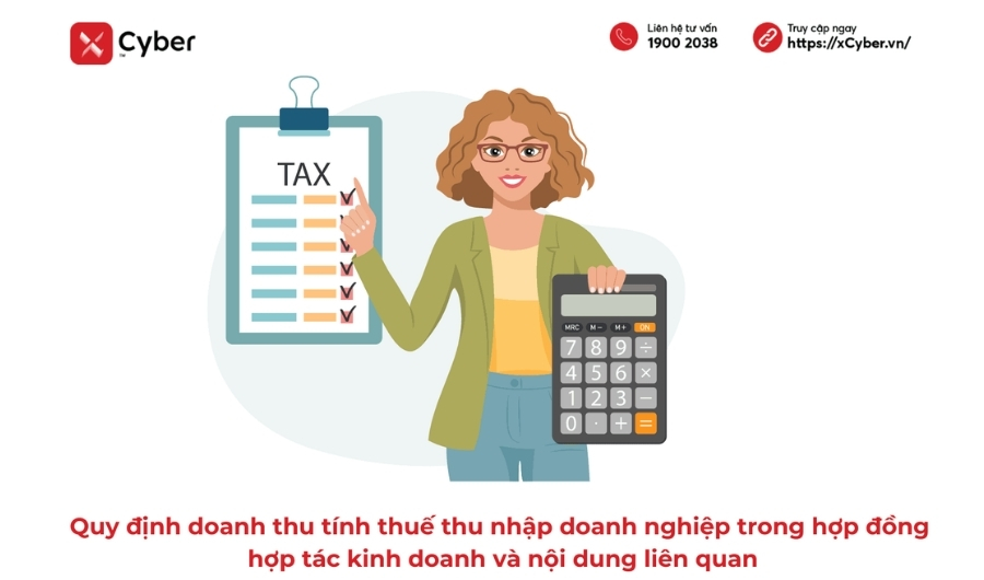 Quy định doanh thu tính thuế thu nhập doanh nghiệp trong hợp đồng hợp tác kinh doanh và nội dung liên quan 6 Quy định doanh thu tính thuế thu nhập doanh nghiệp trong hợp đồng hợp tác kinh doanh và nội dung liên quan