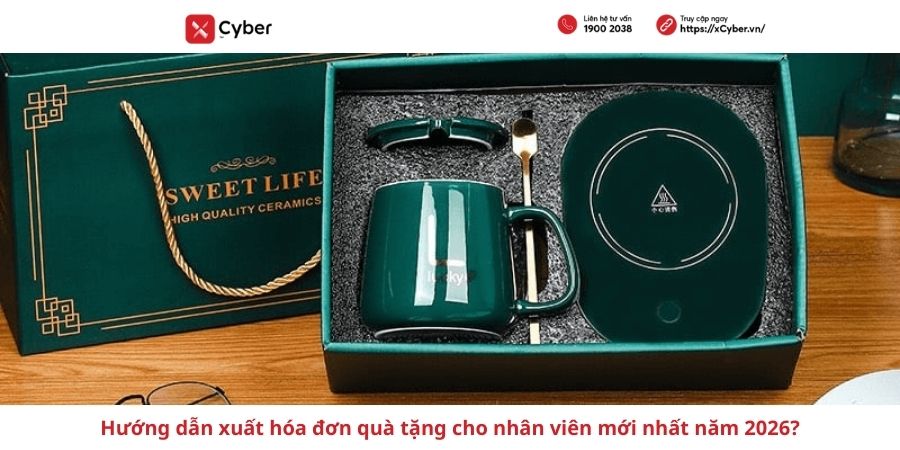 Hướng dẫn xuất hóa đơn quà tặng cho nhân viên mới nhất năm 2026? Cách xuất hóa đơn quà tặng cho nhân viên thế nào? 1 Hướng dẫn xuất hóa đơn quà tặng cho nhân viên mới nhất