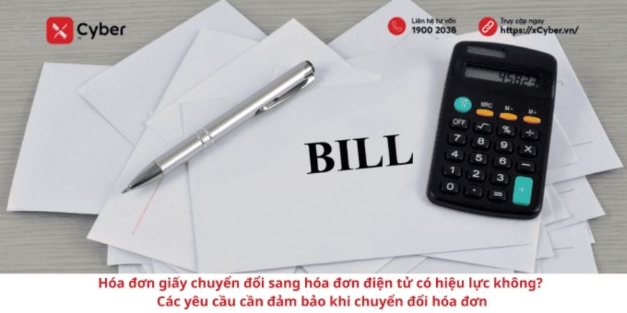 Hóa đơn giấy chuyển đổi sang hóa đơn điện tử có hiệu lực không