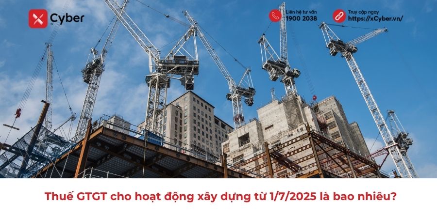 Thuế GTGT cho hoạt động xây dựng từ 1-7-2025