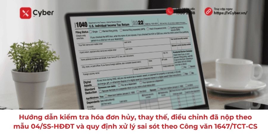 Hướng dẫn kiểm tra hóa đơn hủy, thay thế, điều chỉnh đã nộp theo mẫu 04/SS-HĐĐT và quy định xử lý sai sót theo Công văn 1647/TCT-CS