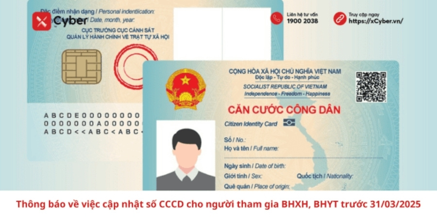 Thông báo về việc cập nhật số căn cước công dân (CCCD) cho người tham gia BHXH, BHYT trước 31/03/2025 1 Người dân tham gia BHXH, BHYT cần cập nhật số CCCD trước ngày 31/03/2025