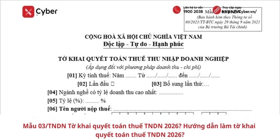 Mẫu 03/TNDN Tờ khai quyết toán thuế TNDN 2026? Hướng dẫn làm tờ khai quyết toán thuế TNDN 2026? 8 Mẫu 03/TNDN Tờ khai quyết toán thuế TNDN