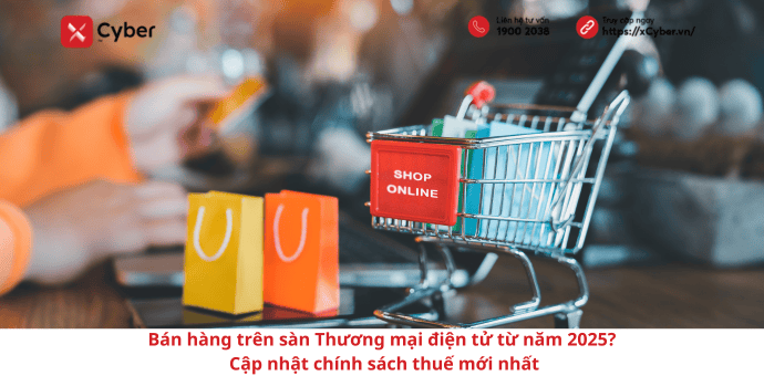 Chính sách thuế khi bán hàng trên sàn thương mại điện tử năm 2025