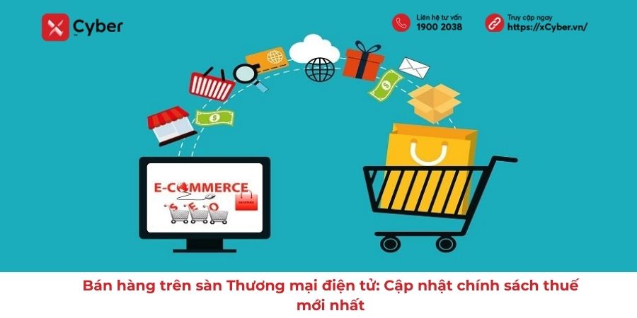 chính sách thuế bán hàng trên sàn Thương mại điện tử