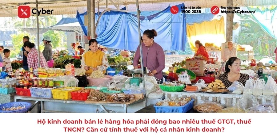 Hộ kinh doanh bán lẻ hàng hóa phải đóng bao nhiêu thuế GTGT, thuế TNCN?