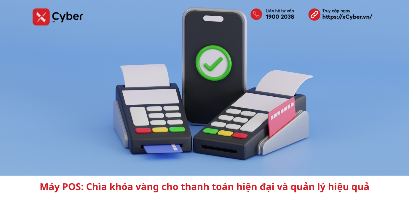 Máy POS: Chìa khóa vàng cho thanh toán hiện đại và quản lý hiệu quả