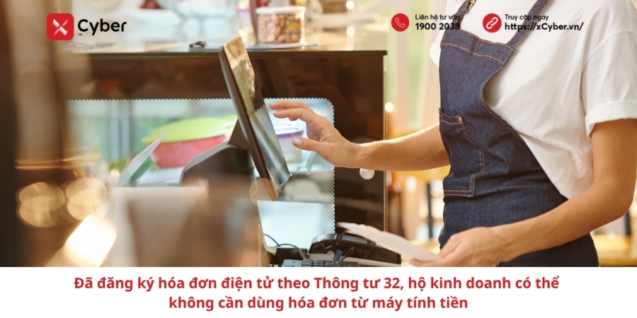 Đã đăng ký hóa đơn điện tử theo Thông tư 32, hộ kinh doanh có thể không cần dùng hóa đơn từ máy tính tiền