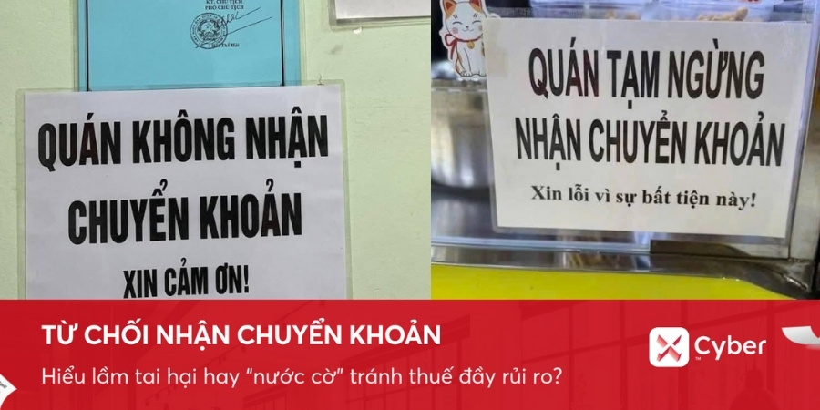Từ chối nhận chuyển khoản: Hiểu lầm tai hại hay một “nước cờ” tránh thuế đầy rủi ro?