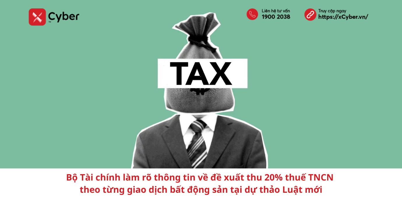 Bộ Tài chính làm rõ thông tin về đề xuất thu 20% thuế TNCN theo từng giao dịch bất động sản tại dự thảo Luật mới