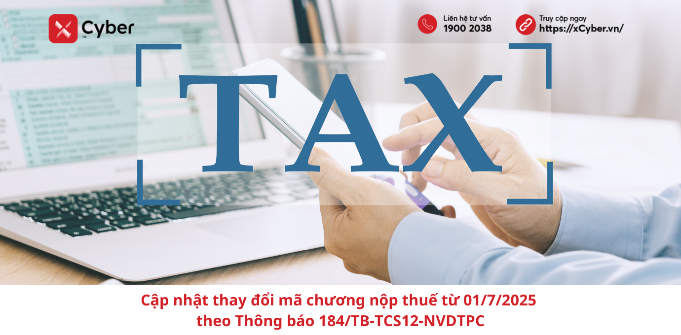 Cập nhật thay đổi mã chương nộp thuế từ 01/7/2025 theo Thông báo 184/TB-TCS12-NVDTPC