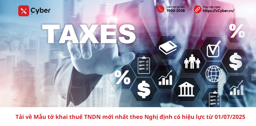 Tải về Mẫu tờ khai thuế TNDN mới nhất theo Nghị định có hiệu lực từ 01/07/2025
