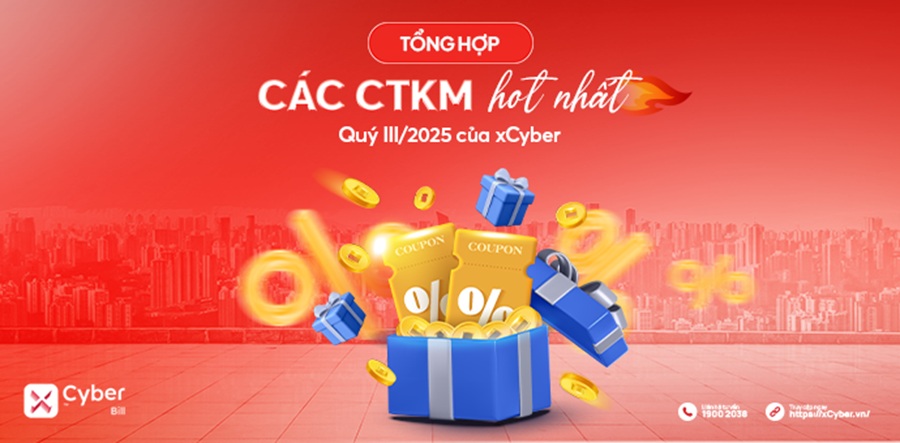Tổng hợp các chương trình khuyến mãi trong Qúy III/2025 của xCyber