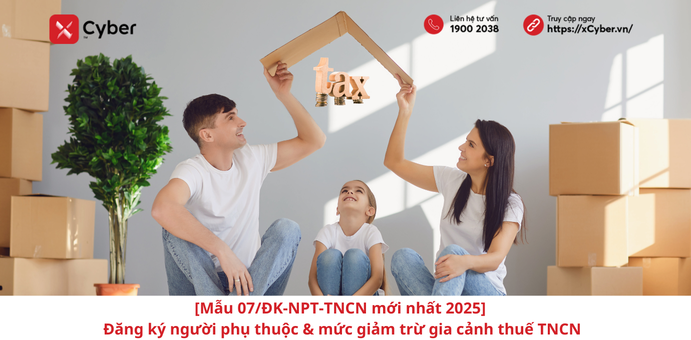 Mẫu 07/ĐK-NPT-TNCN mới nhất 2025: Đăng ký người phụ thuộc & mức giảm trừ gia cảnh thuế TNCN