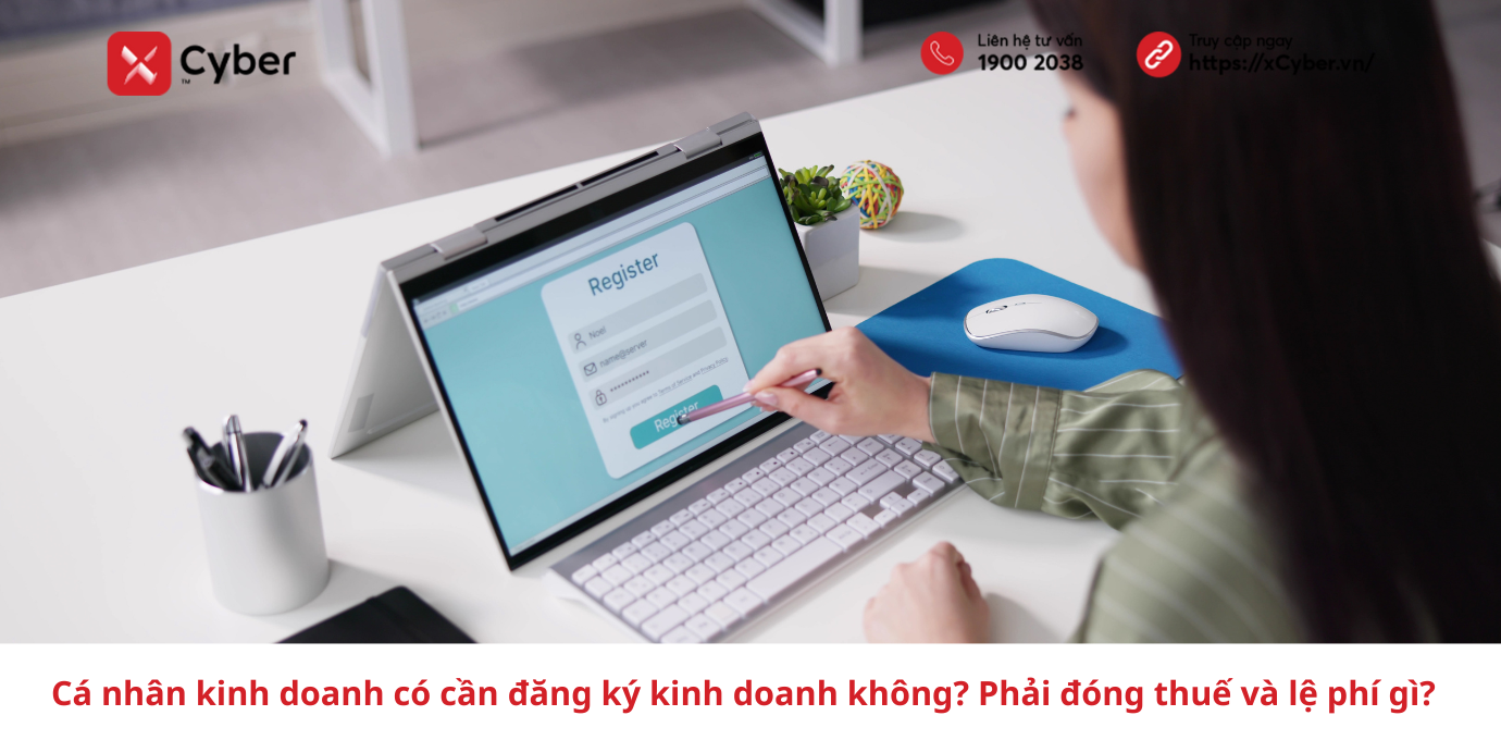 Cá nhân kinh doanh có cần đăng ký kinh doanh không? Phải đóng thuế và lệ phí gì?