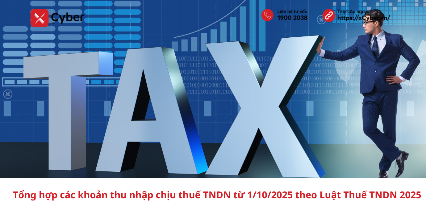 Tổng hợp các khoản thu nhập chịu thuế TNDN từ 1/10/2025 theo Luật Thuế TNDN 2025