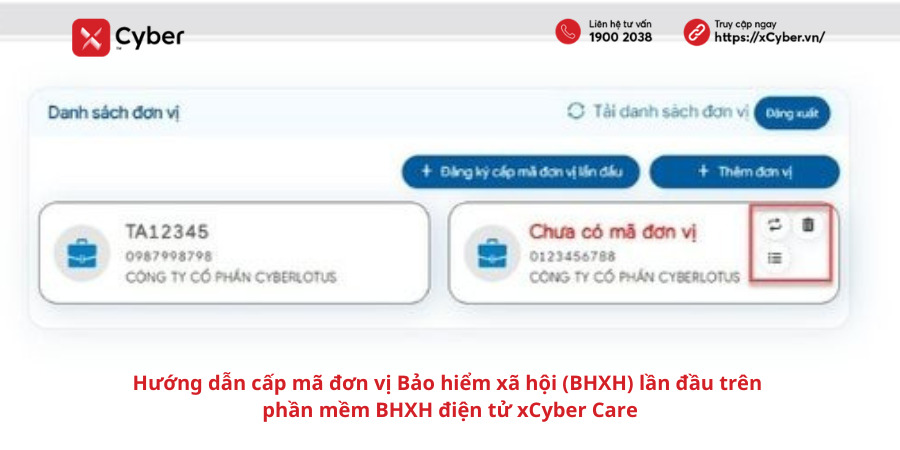 Hướng dẫn cấp mã đơn vị Bảo hiểm xã hội (BHXH) lần đầu trên phần mềm BHXH điện tử xCyber Care 2 Hướng dẫn cấp mã đơn vị Bảo hiểm xã hội (BHXH) lần đầu trên phần mềm BHXH điện tử xCyber Care
