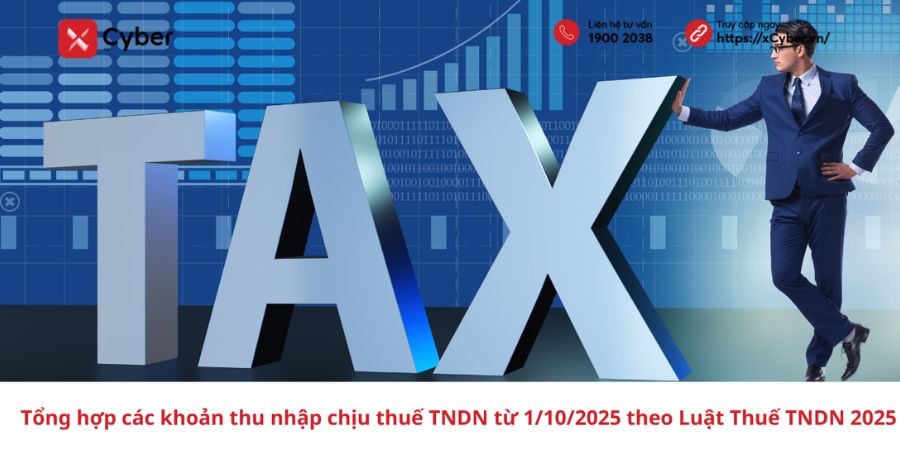 Tổng hợp các khoản thu nhập chịu thuế TNDN từ 1/10/2025