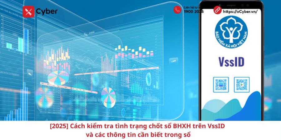 Cách kiểm tra tình trạng chốt sổ BHXH trên VssID và các thông tin cần biết trong sổ 21 Cách kiểm tra trạng thái chốt sổ BHXH trên VSSID