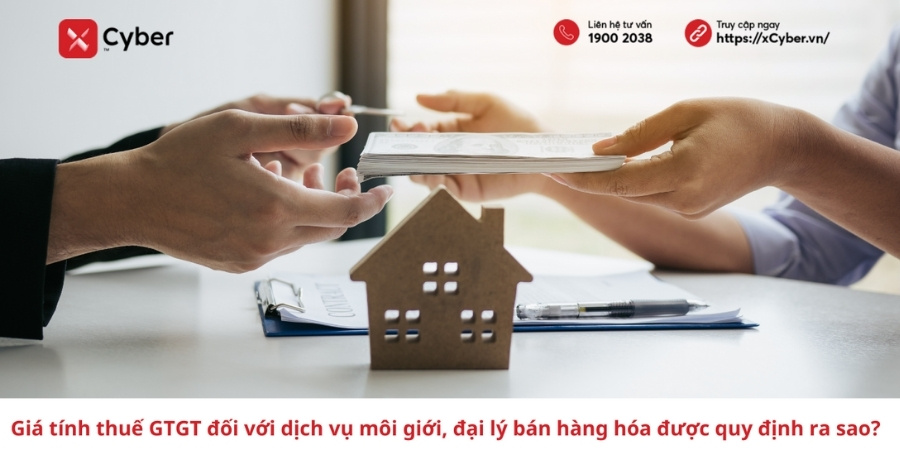 Giá tính thuế GTGT đối với dịch vụ môi giới, đại lý bán hàng hóa được quy định ra sao? 25 Giá tính thuế GTGT đối với dịch vụ môi giới, đại lý bán hàng hóa được quy định ra sao?