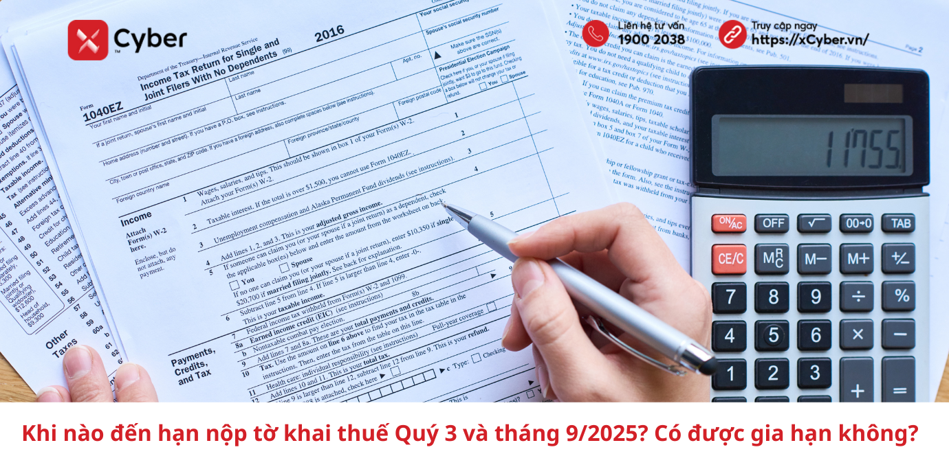 Khi nào đến hạn nộp tờ khai thuế Quý 3 và tháng 9/2025? Có được gia hạn không? 18 Khi nào đến hạn nộp tờ khai thuế Quý 3 và tháng 9/2025? Có được gia hạn không?