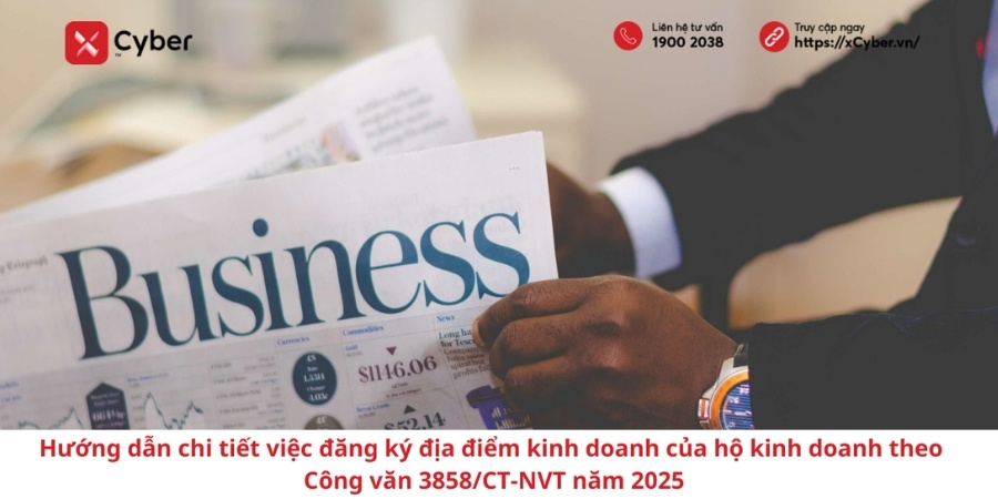 Hướng dẫn chi tiết việc đăng ký địa điểm kinh doanh của hộ kinh doanh theo Công văn 3858/CT-NVT