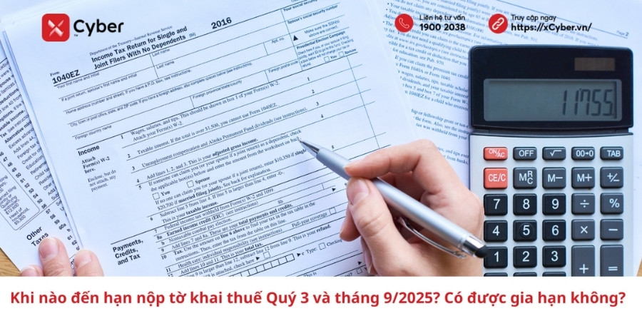 Khi nào đến hạn nộp tờ khai thuế Quý 3 và tháng 9/2025? Có được gia hạn không? 23 Khi nào đến hạn nộp tờ khai thuế Quý 3 và tháng 9/2025? Có được gia hạn không?