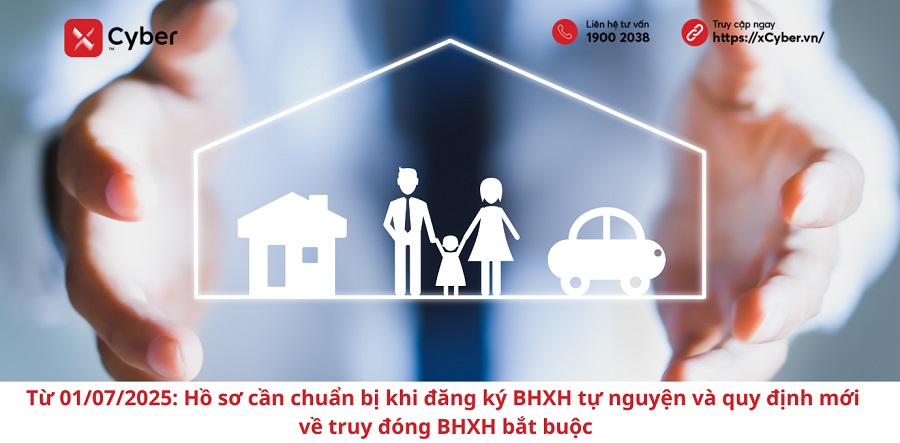 Từ 01/07/2025: Hồ sơ cần chuẩn bị khi đăng ký BHXH tự nguyện và quy định mới về truy đóng BHXH bắt buộc 23 Từ 01/07/2025: Hồ sơ cần chuẩn bị khi đăng ký BHXH tự nguyện và quy định mới về truy đóng BHXH bắt buộc