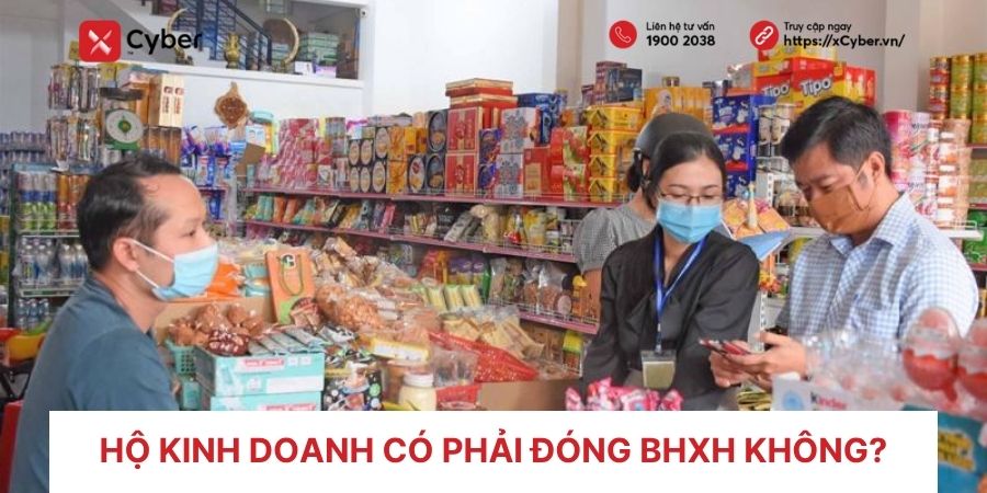 hộ kinh doanh có phải đóng bảo hiểm xã hội